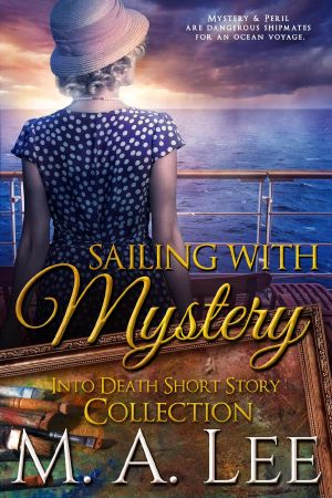 [Sailing with Mystery 01] • Sailing With Mystery